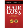 Hair Loss, Second Edition: Options for Restoration & Reversal
