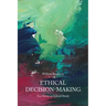 Ethical Decision-Making: For Home or School Study