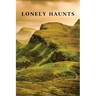 Lonely Haunts: Six Ghost Stories / The Death Mask and Other Ghosts