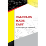Calculus Made Easy