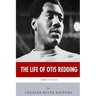 American Legends: The Life of Otis Redding
