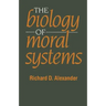 The Biology of Moral Systems