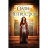 Oath of Destruction: Reign of Secrets, Book 5