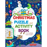 Christmas Puzzle and Activity Book: A Fun book for Festive Season