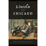 Lincoln and Chicago