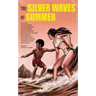 The Silver Waves of Summer