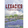 Legacies: How a Shepherd, a Politician and a Miller Made TEXAS HISTORY