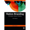 Nation Branding: Concepts, Issues, Practice