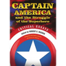 Captain America and the Struggle of the Superhero: Critical Essays