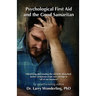 Psychological First Aid and the Good Samaritan