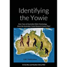 Identifying the Yowie: Sixty Years
