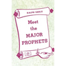 Meet the Major Prophets