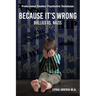 Because It's Wrong: Bullies vs. Nazis