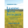 Leading with Integrity: Reflections on Legal, Moral and Ethical Issues in School Administration