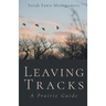 Leaving Tracks: A Prairie Guide