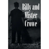 Billy and Mister Crowe