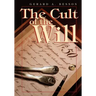 The Cult of the Will