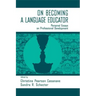 on Becoming A Language Educator: Personal Essays on Professional Development