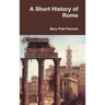 A Short History of Rome