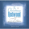 The Christmas Redwood: A Forest Parable