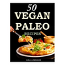 50 Vegan Paleo Recipes