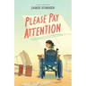Please Pay Attention