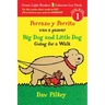 Big Dog and Little Dog Going for a Walk/Perrazo Y Perrito Van a Pasear: Bilingual English-Spanish