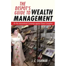 The Despot's Guide to Wealth Management: On the International Campaign Against Grand Corruption