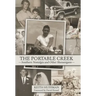 The Portable Creek: Southern Nostalgia and Other Shenanigans
