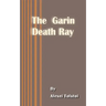 The Garin Death Ray