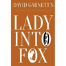 Lady Into Fox