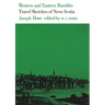 Western and Eastern Rambles: Travel Sketches of Nova Scotia