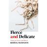 Fierce and Delicate: Essays on Dance and Illness