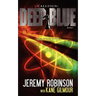 Callsign: Deep Blue: Deep Blue - Book 1 (a Tom Duncan - Chess Team Novella)