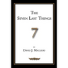 The Seven Last Things: An Exposition of Revelation 19-21