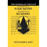 The Teachings of Ptahhotep: The Oldest Book in the World