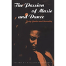 The Passion of Music and Dance: Body, Gender and Sexuality