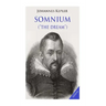 Somnium ("The Dream"): Posthumous Work on Lunar Astronomy