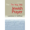 The Way Into Jewish Prayer