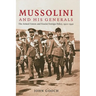 Mussolini and his Generals