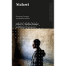 Malawi: Economy, Society and Political Affairs