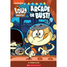 Arcade or Bust! (the Loud House: Chapter Book): Volume 2