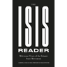 The Isis Reader: Milestone Texts of the Islamic State Movement