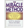 Miracle Method: A Radically New Approach to Problem Drinking (Revised)