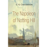 The Napoleon of Notting Hill