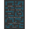 Story Cities: flash fictions