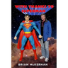 With Thanks to Superman: 40 Years of Interviews, Reports, and Observations