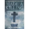 Made A Killing