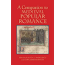 A Companion to Medieval Popular Romance