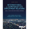 International and Comparative Employment Relations: Global Crises and Institutional Responses